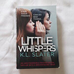 Little Whispers by K.L. Slater | Mystery |‎ Suspense | Psychological | Paperback